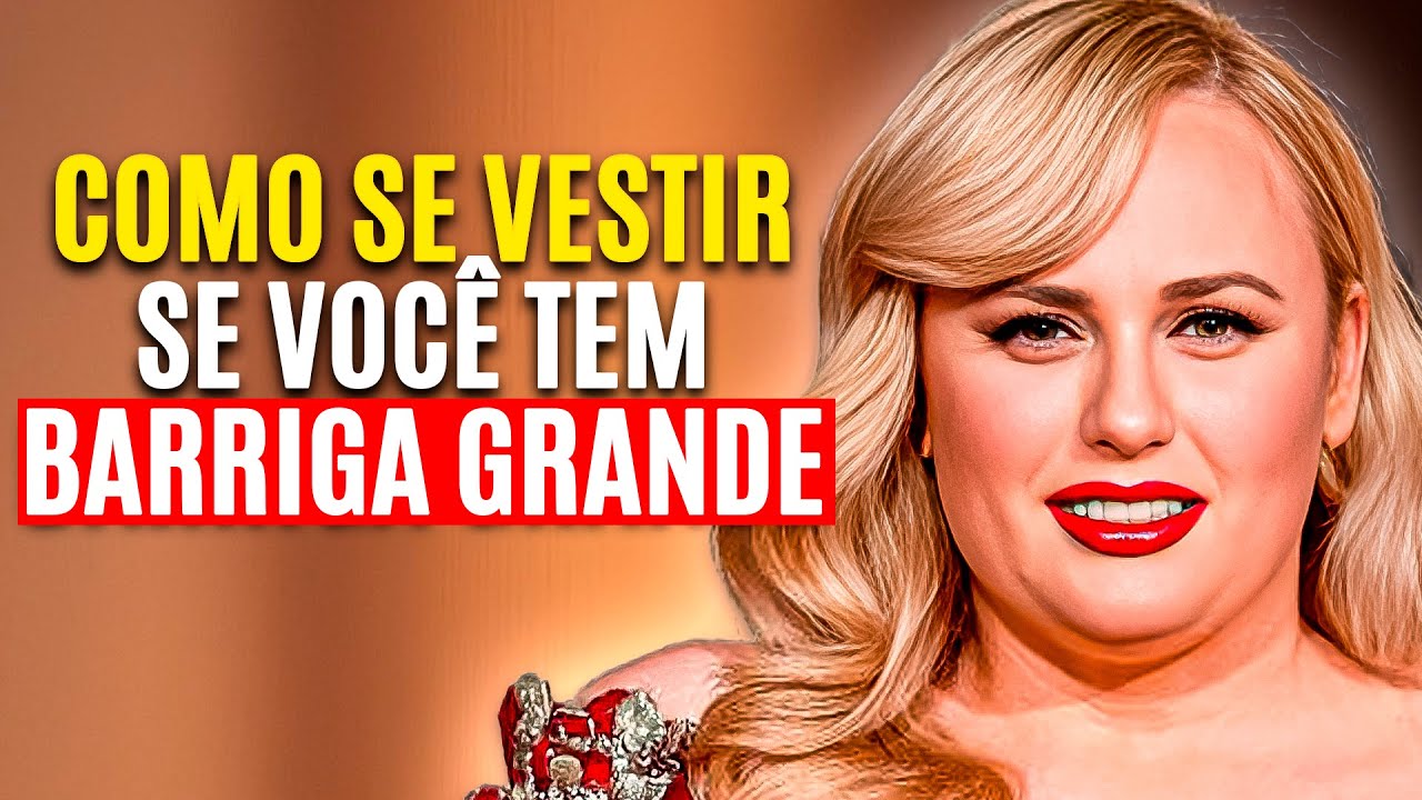 Truques Elegantes para Esconder a Barriga Grande (Sem Cinta!)