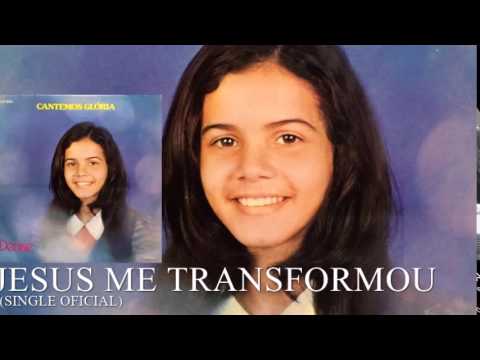 Jesus Me Transformou - Denise Cardoso