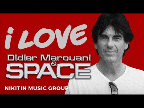I Love Didier Marouani & Space (Various Artists) 2017