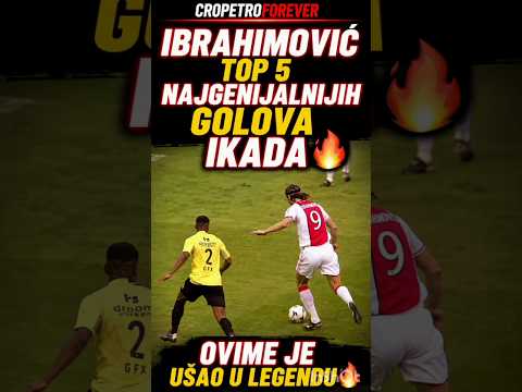 🔥Zlatan Ibrahimović GOLČINA ZA SVA VREMENA🔥😱