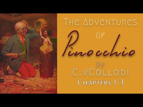 The Adventures audiobook of Pinocchio by C. Collodi chapters 1-3