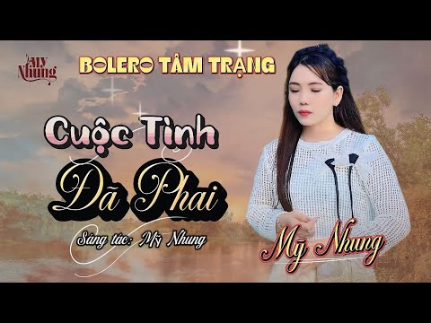 Cuộc tình đã phai - Mỹ Nhung