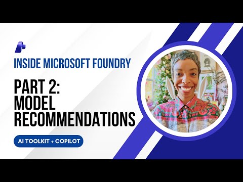 AI Toolkit + Copilot - Pt. 2:  Model Recommendations