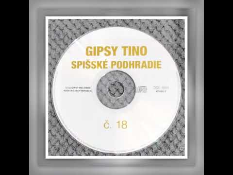 Gipsy Tino č. 18 - Terne čháve ( Spišské Podhradie )