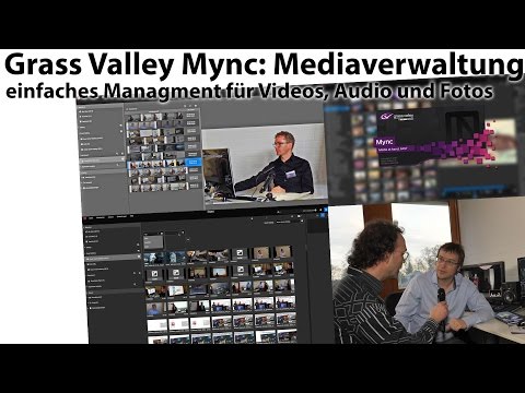 Grass Valley Mync: einfaches und professionelles Mediamanagment für Foto, Video und Audio
