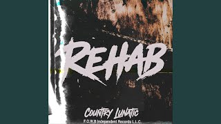 Rehab Ain't Heaven