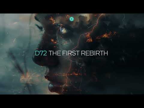 D72 - The First Rebirth