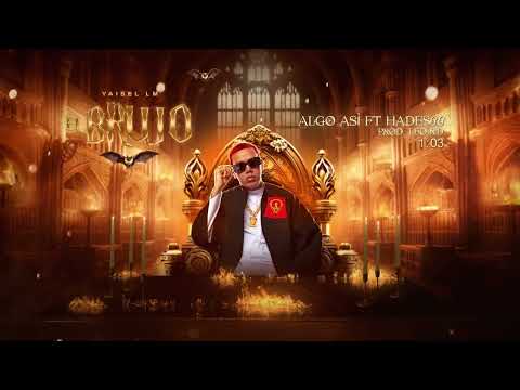 Yaisel LM - Algo Asi ft Hades 66 (Visualizer oficial)