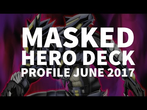 Yugioh UPDATED Masked Hero Deck Profile June 2017 Banlist