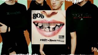 Gob - Give up the Grudge (Clean)