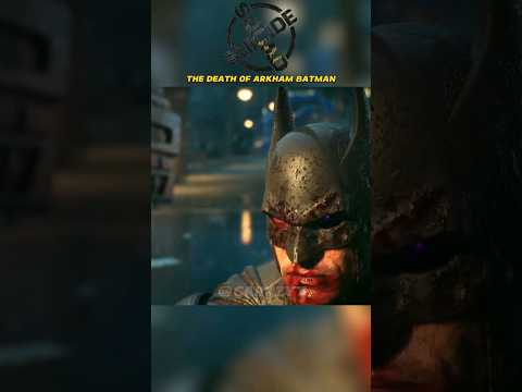 The Death Of Arkham Batman #batman #shorts