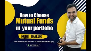 How to choose Mutual Funds in your portfolio | Invest in Mutual Funds for Wealth Creation Portfolio