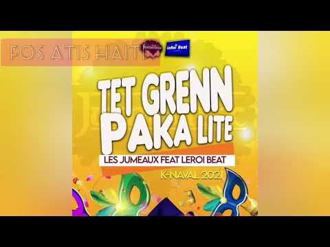 les jumeaux ft leroi beat tèt grenn pa kalite
