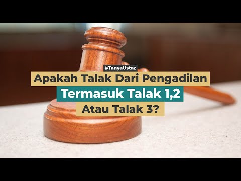 Apa Talak Dari Pengadilan Termasuk Talak 1,2 Atau Talak 3? | Ust Muhammad Nirwan Idris, Lc., M.H.I.