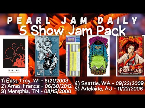 Pearl Jam Daily 🎸 5 Show Jam Pack 🎸 East Troy '03 🎸Arras '12 🎸Memphis '00 🎸Seattle '09 🎸Adelaide '06