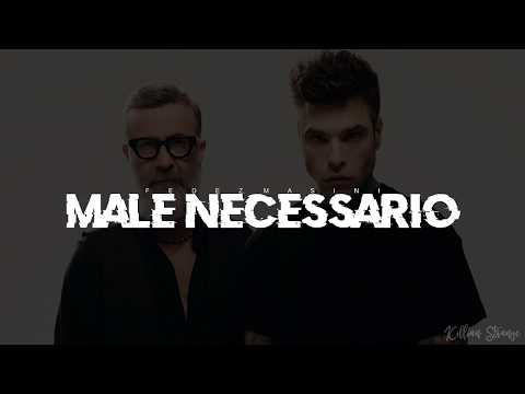 Fedez, Marco Masini - MALE NECESSARIO (Testo\Lyrics)