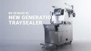 Schalensiegler BS 40 MAXI XL – Traysealer: Wider, larger and more productive!