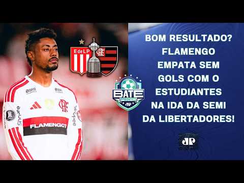 FLAMENGO E ESTUDIANTES EMPATAM, E DECISÃO DA SEMIFINAL FICA PARA A SEMANA QUE VEM! | BATE-PRONTO