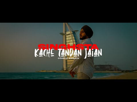 Singhsta - Kache Tandan Jaian | Cover | (Visualizer)