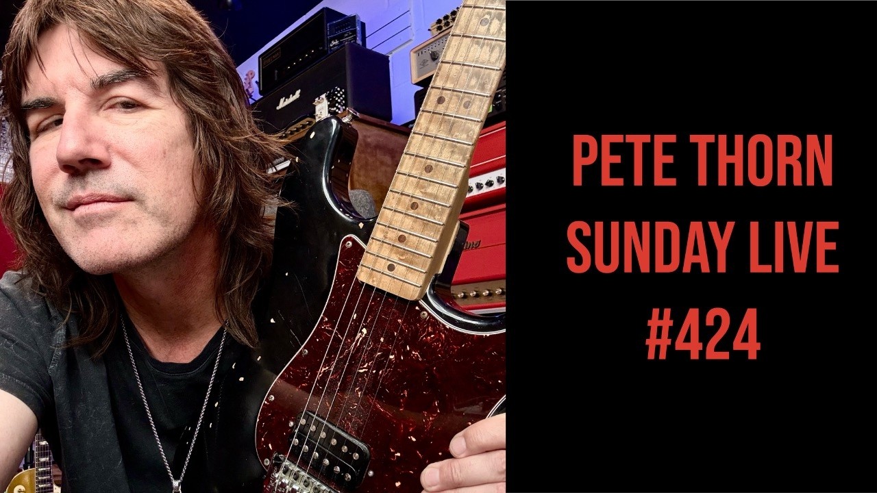 Pete Thorn Sunday Live #424