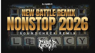 Download lagu NEW BATTLE NONSTOP REMIX 2026 SOUNDWAVE MUSIC PRODUCTION DJ GABS P. mp3