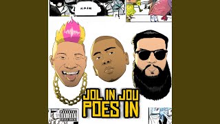 Jol In Jou Poes In (feat. Meneer Cee &amp; Plaasnaar)