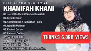 Download lagu FULL ALBUM SHOLAWAT KHANIFAH KHANI TERBARU 2025 mp3