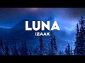 IZaak LUNA LETRA