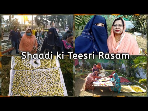 Shaadi ki Teesri rasam || Badi ka program || By Shaheen Ke kitchen and Vlogs