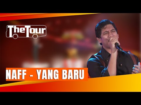 NAFF - Yang Baru (The Tour SUCI 3) Solo - THE TOUR
