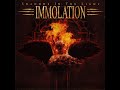 Immolation - Tarnished