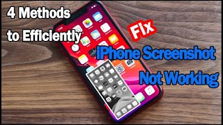 4 Methods to Efficiently Fix iPhone Screenshot Not Working