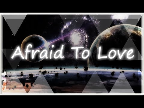 Far Out x Karra - Afraid To Love