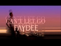 Faydee - Can't Let Go (Radio Edit) [Official]
