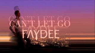 Faydee - Can&#39;t Let Go (Radio Edit) [Official]