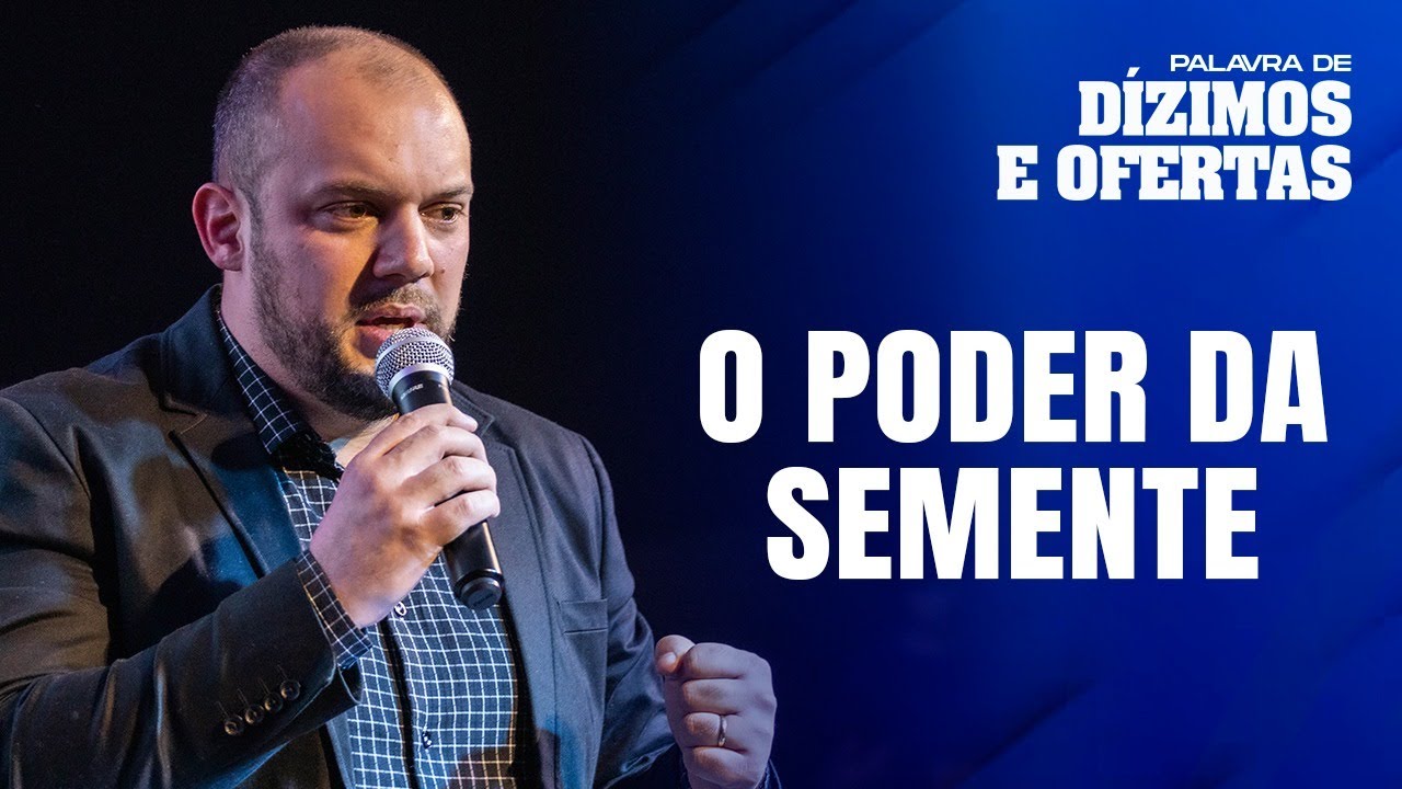 O PODER DA SEMENTE - Palavra de Dízimos e Ofertas | Lucas Aqel