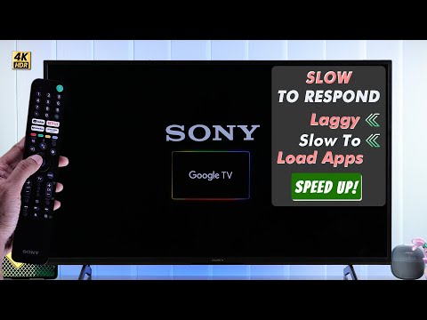 Sony Google TV Extremely Slow? - Speed Up Your Sony TV!