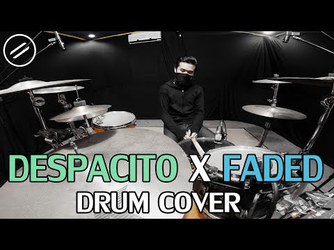 Despacito x Faded - Drum Cover by IXORA | Justin Bieber, Alan Walker, Luis Fonsi, Daddy Yankee