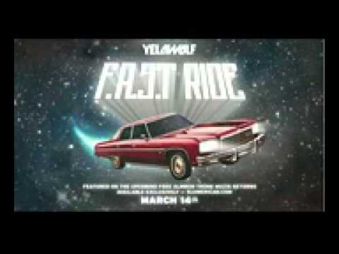 Yelawolf - FAST Ride prod Supahot Beats