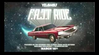 Yelawolf - FAST Ride prod Supahot Beats