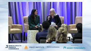 MHA's 2024 Policy Institute: Social Drivers of Mental Health- Fireside Chat