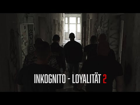 Inkognito - Loyalität 2