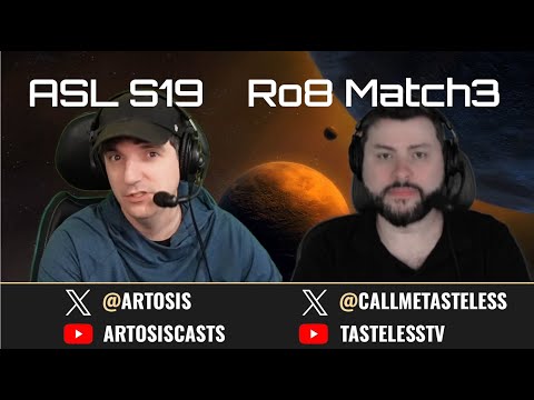 [ENG] ASL Season19 | RO.8 M3 SnOw vs Rain (Tastosis)
