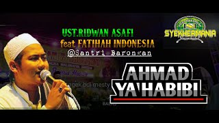 Download lagu AHMAD YA HABIBI (ridwan asafi feat fatihah indonesia) klotok bersholawat mp3