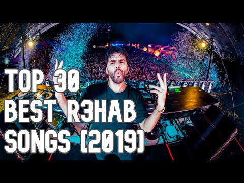 Top 30 Best R3hab Songs [2019]