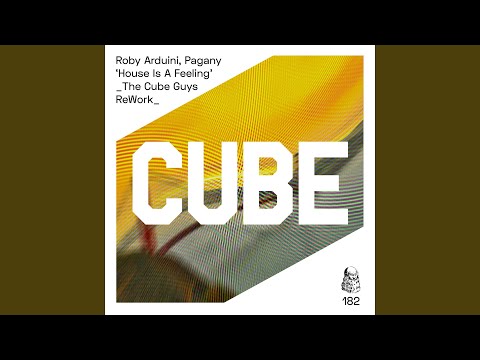 House Is a Feeling (The Cube Guys Rework)