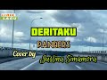 DERITAKU PANBERS LIRIK LAGU COVER BY JUSLINA SIMAMORA