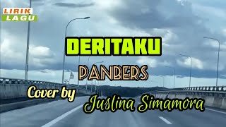 Download lagu DERITAKU-PANBERS LIRIK LAGU COVER BY JUSLINA SIMAMORA mp3