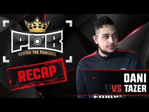 Dani Recap vs Tazer - Behind The Punches POB Freestyle 5 MAART