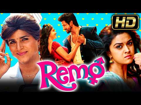 Remo (HD) - Romantic South Indian Hindi Dubbed Movie l Sivakarthikeyan, Keerthy Suresh, Sathish